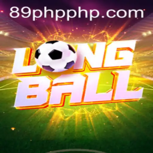 Unveiling the Exciting World of LongBall: A Thrilling Journey with 89PHP.COM